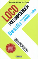 197) Loco por emprender. Desafía las normas convencionales