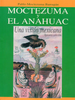 333) Moctezuma y el Anáhuac