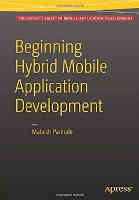 Beginning Hybrid Mobile Application Development